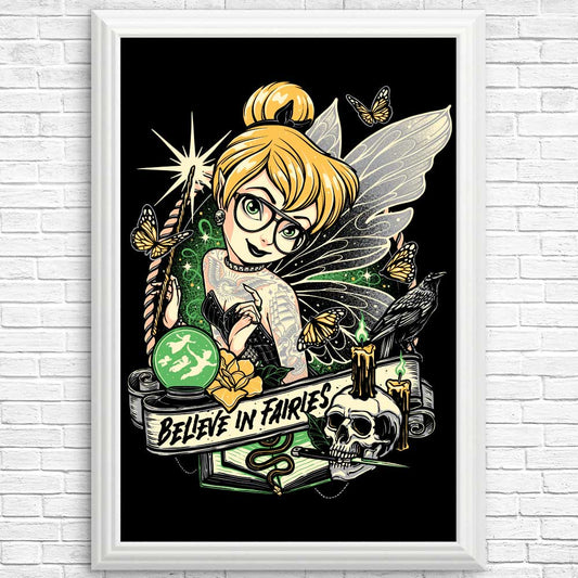 Believe in Fairies - Posters & Prints