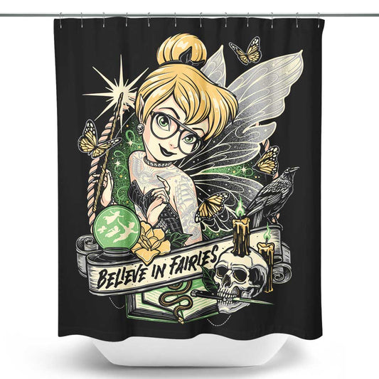 Believe in Fairies - Shower Curtain