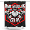 Ben Swolo's Gym - Shower Curtain