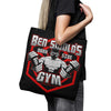 Ben Swolo's Gym - Tote Bag