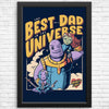 Best Dad in the Universe - Posters & Prints