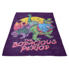 Bodacious Period - Fleece Blanket