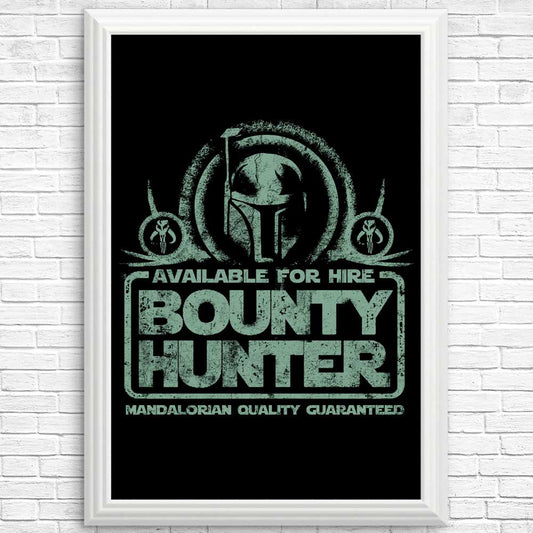 Bounty Hunter for Hire - Posters & Prints