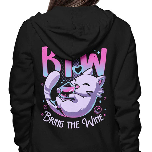 Bring the Wine - Hoodie