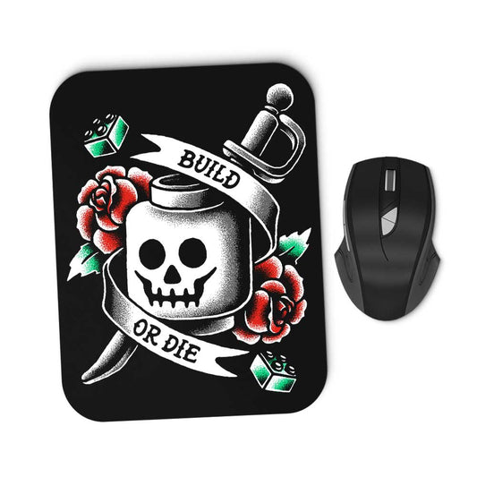 Build or Die - Mousepad