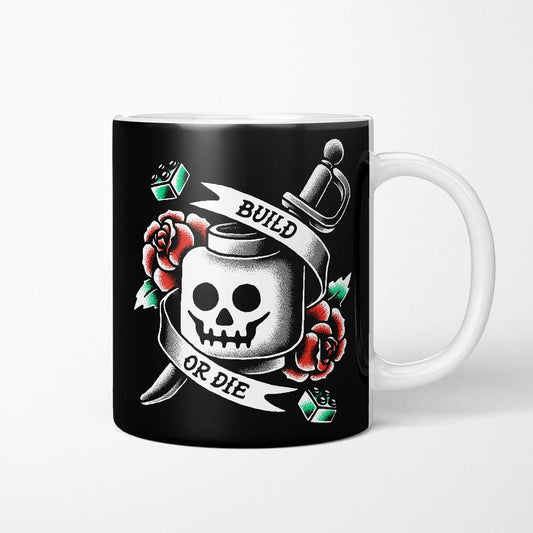 Build or Die - Mug