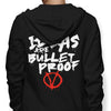 Bullet Proof - Hoodie