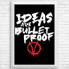 Bullet Proof - Posters & Prints