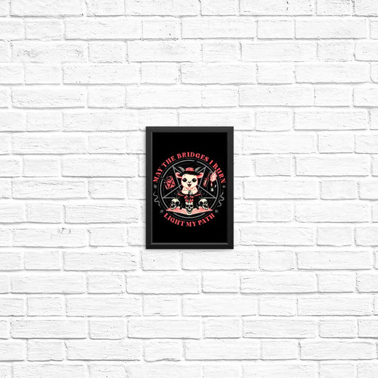 Burn Bridges - Posters & Prints