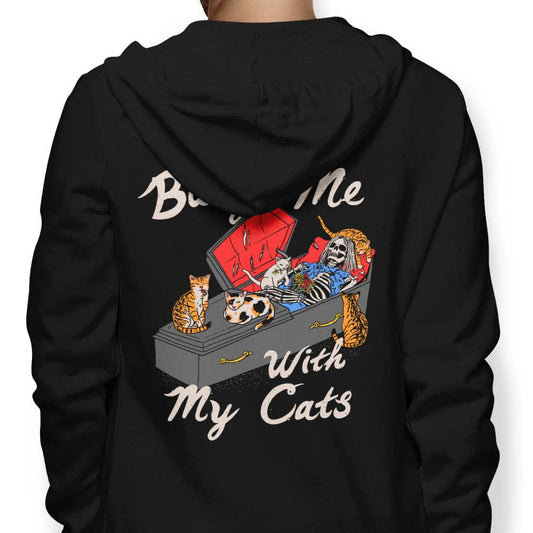Bury Me With My Cats - Hoodie