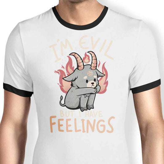 But I Have Feelings - Ringer T-Shirt