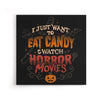 Candy and Horror Movies - Canvas Print
