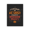 Candy and Horror Movies - Canvas Print