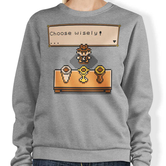 Choose Your Grail - Sweatshirt