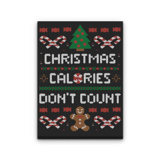 Christmas Calories Don't Count - Canvas Print