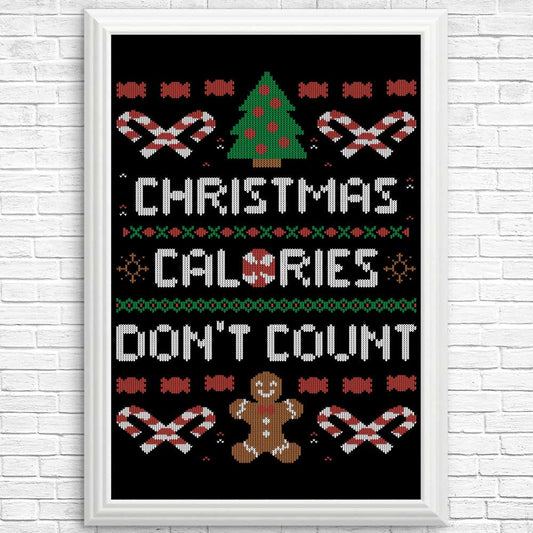 Christmas Calories Don't Count - Posters & Prints
