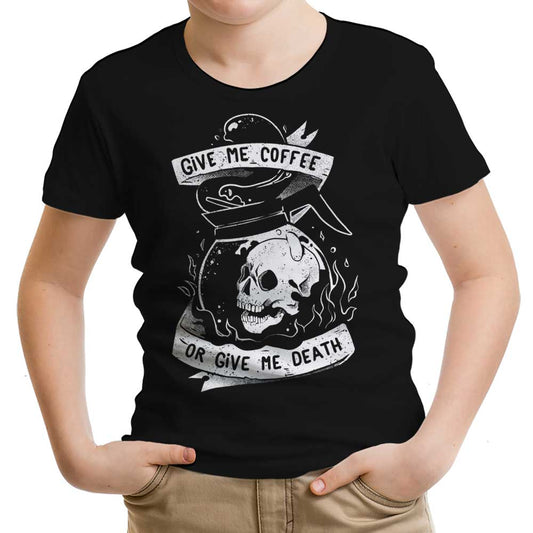Coffee or Death - Youth Apparel
