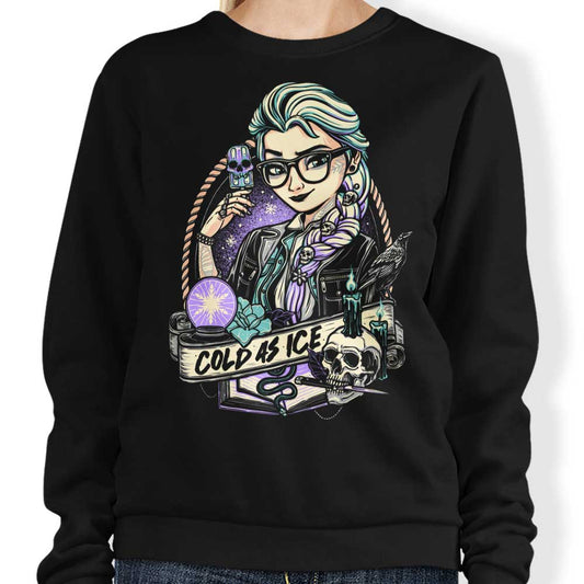 Cold as Ice - Sweatshirt