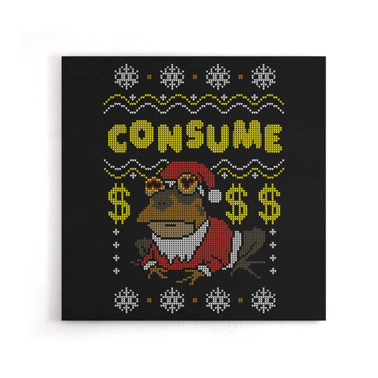 Consume - Canvas Print