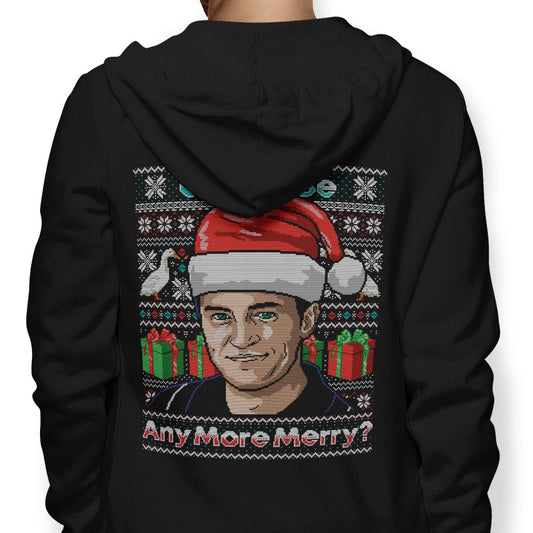 Could I Be Any More Merry - Hoodie
