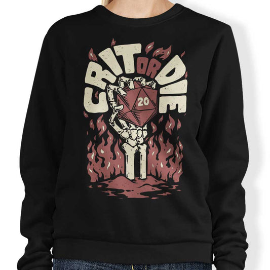 Crit or Die - Sweatshirt
