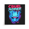 Cruel Summer - Canvas Print