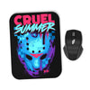 Cruel Summer - Mousepad