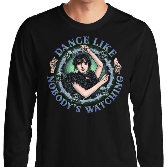 Dance Like Nobody's Watching - Long Sleeve T-Shirt