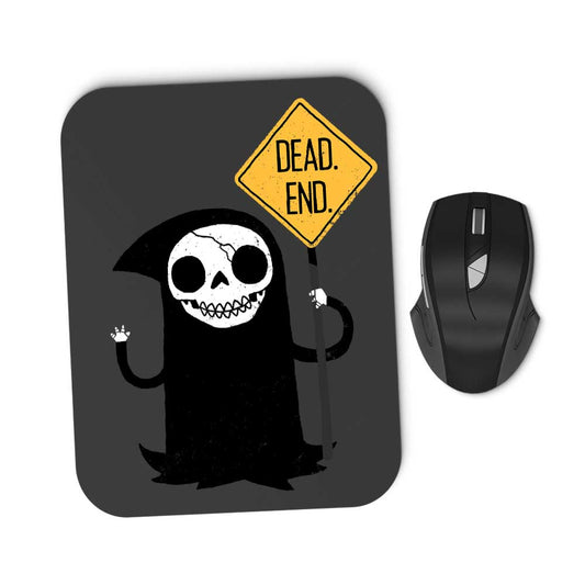 Dead End - Mousepad