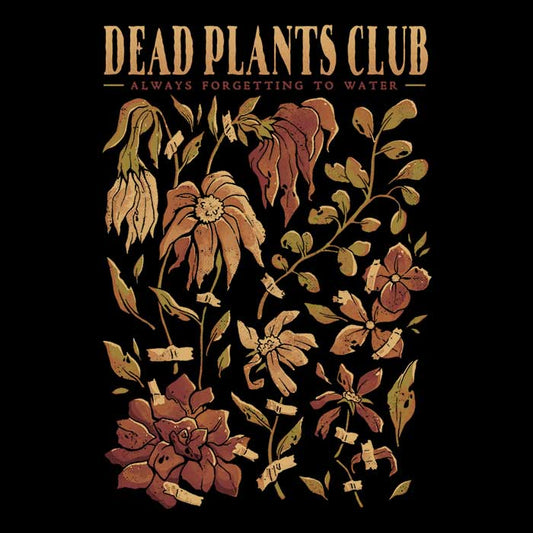 Dead Plants Club - Men's Apparel