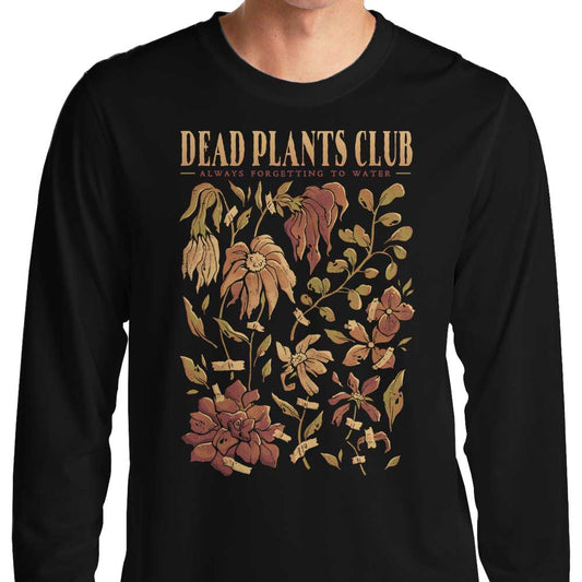 Dead Plants Club - Long Sleeve T-Shirt