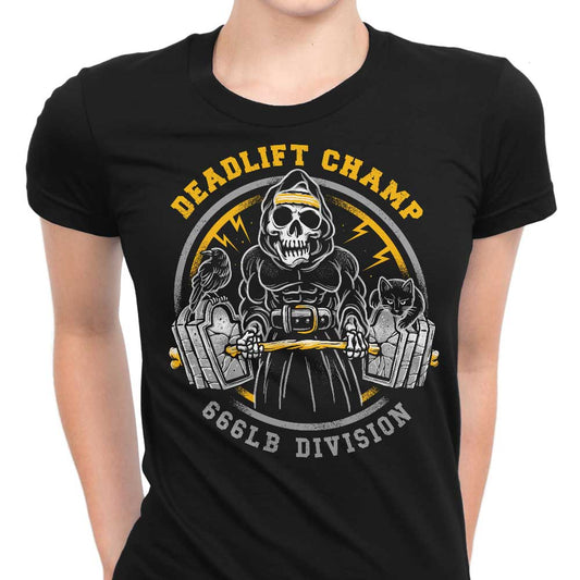 Deadlift Champ - Women's Apparel