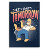 Diet Starts Tomorrow - Metal Print
