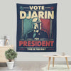 Djarin for President - Wall Tapestry