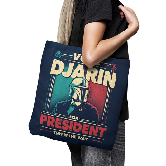 Djarin for President - Tote Bag