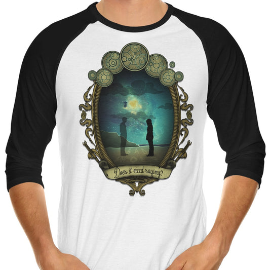 Does it Need Saying? - 3/4 Sleeve Raglan T-Shirt