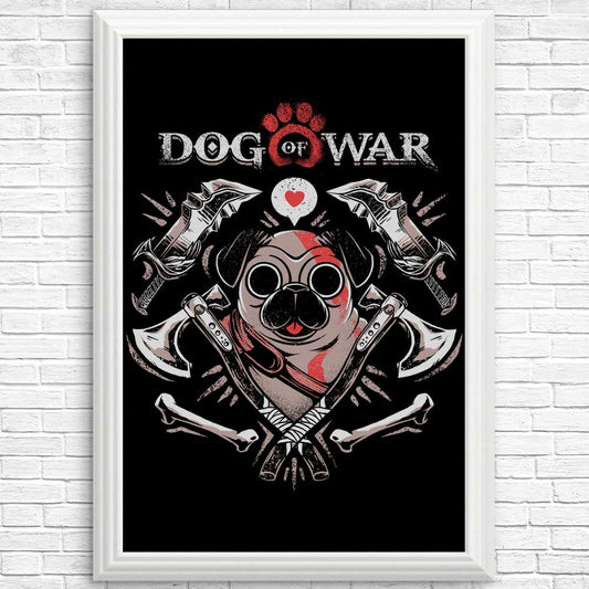 Dog of War - Posters & Prints