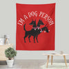Dog Person - Wall Tapestry