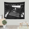 Don't Forget to Save - Wall Tapestry
