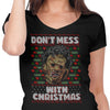 Don't Mess with Xmas - Women's V-Neck