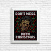 Don't Mess with Xmas - Posters & Prints