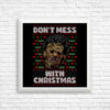 Don't Mess with Xmas - Posters & Prints