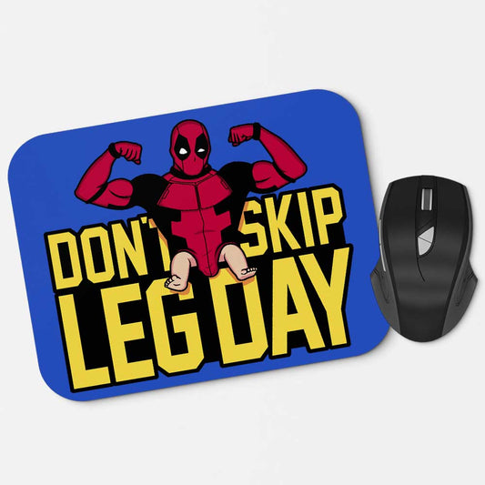 Don't Skip Leg Day - Mousepad