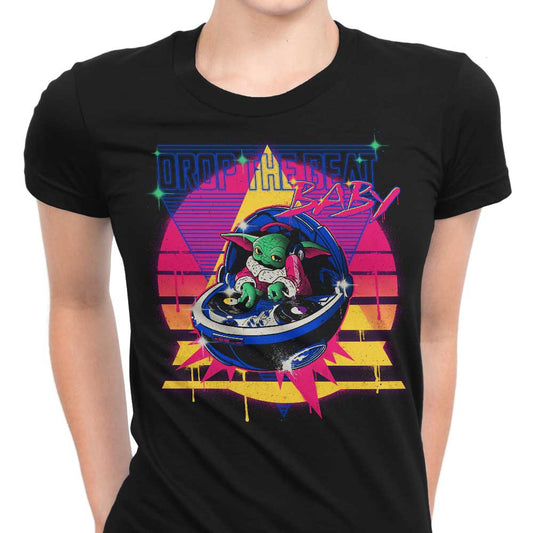 Drop the Beat - Women's Apparel