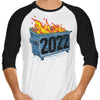 Dumpster Fire '22 - 3/4 Sleeve Raglan T-Shirt