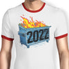 Dumpster Fire '22 - Ringer T-Shirt