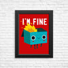 Dumpster is Fine - Posters & Prints