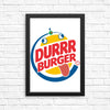 Durrrger King - Posters & Prints