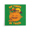 Eat Tricks, Do Treats - Canvas Print