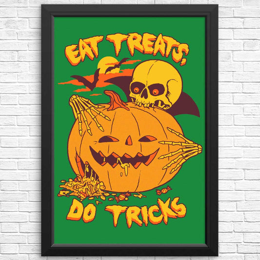 Eat Tricks, Do Treats - Posters & Prints
